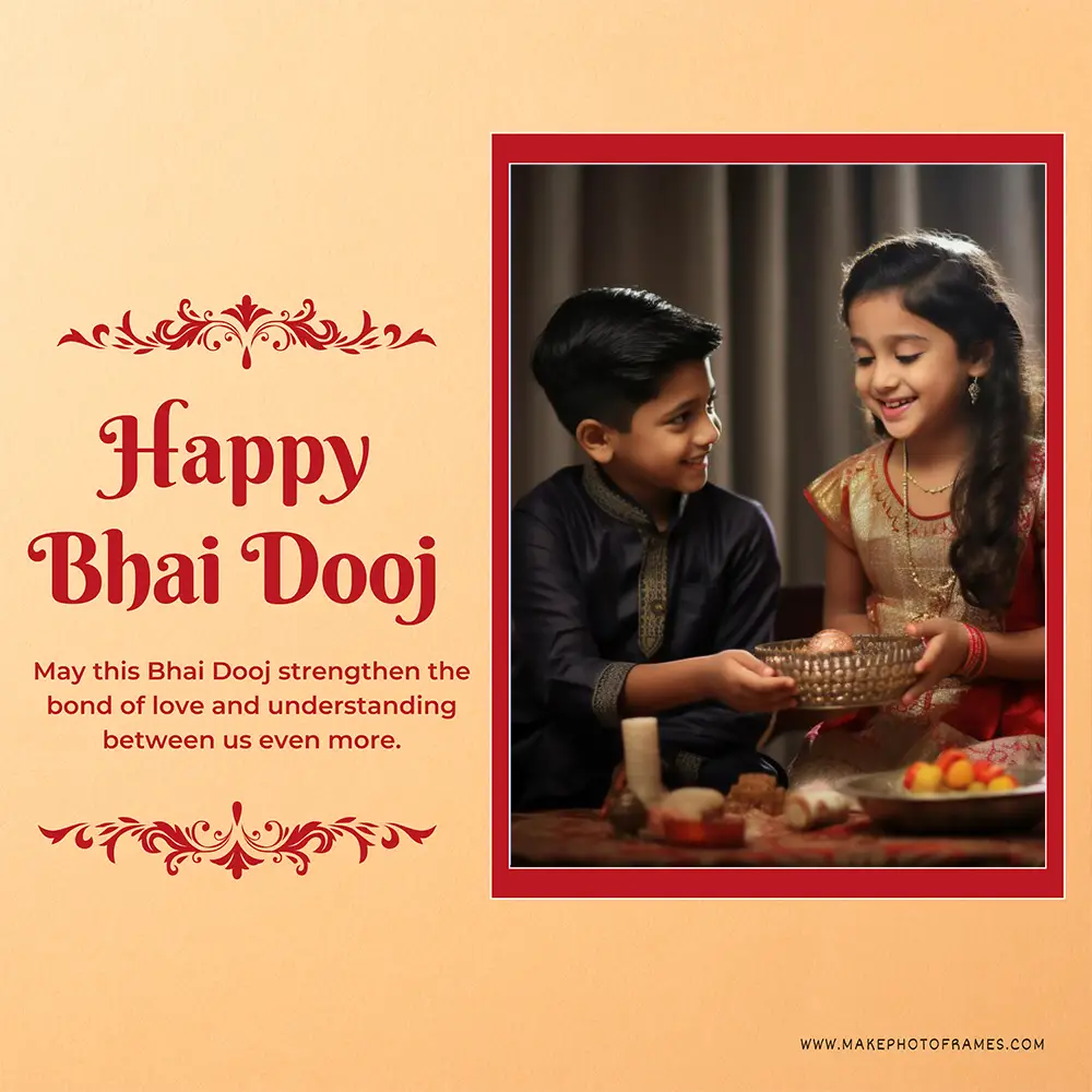 Bhai Dooj 2024 Card Photo Edit Frame Editor Online