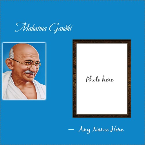 2 October 2024 Mahatma Gandhi Photo Frame With Name