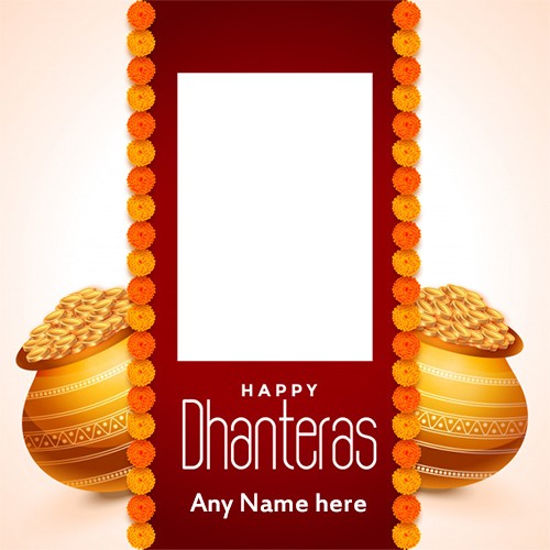 Happy Dhanteras And Diwali 2024 Photo Frame With Name