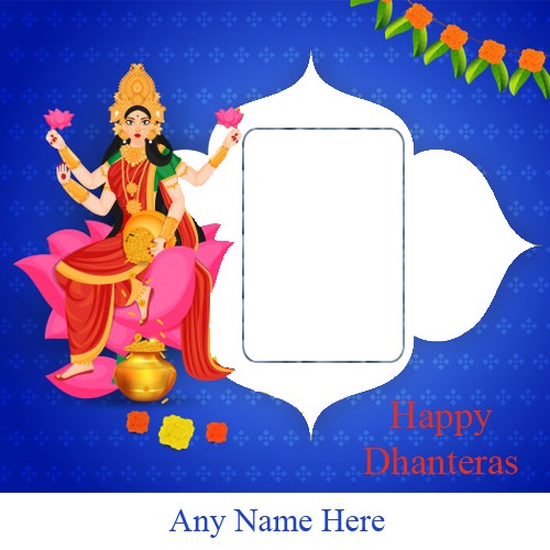 Dhanteras Goddess Laxmi 2024 Wishes Name Photo Frame