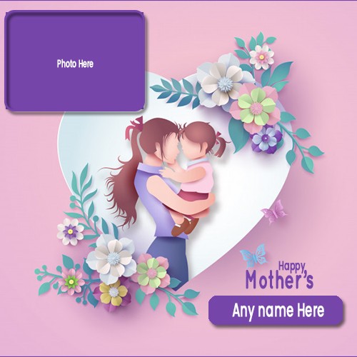 Mother's Day 2024 Photo Frames Wishes With Name