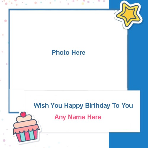 Birthday Frame With Name And Photo Editor Online