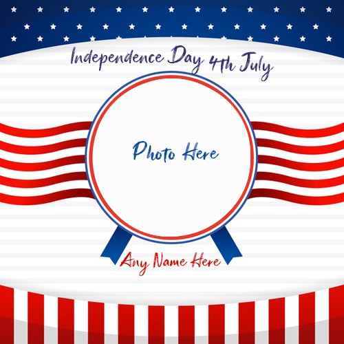 4th July Independence Day Images With Name And Photo