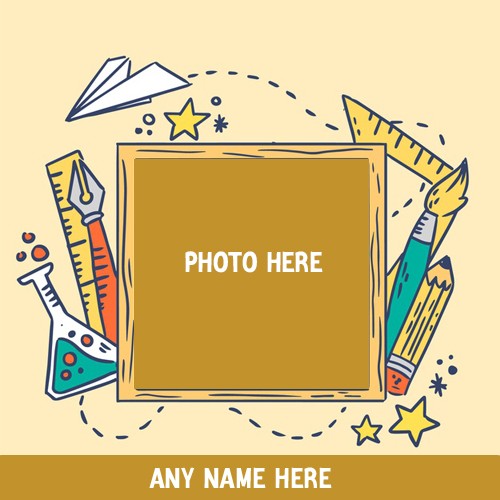 Write Name On Happy Teachers Day 2024 Photo Frames Online