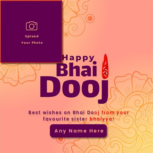Happy Bhai Dooj 2024 Pictures Frame With Name