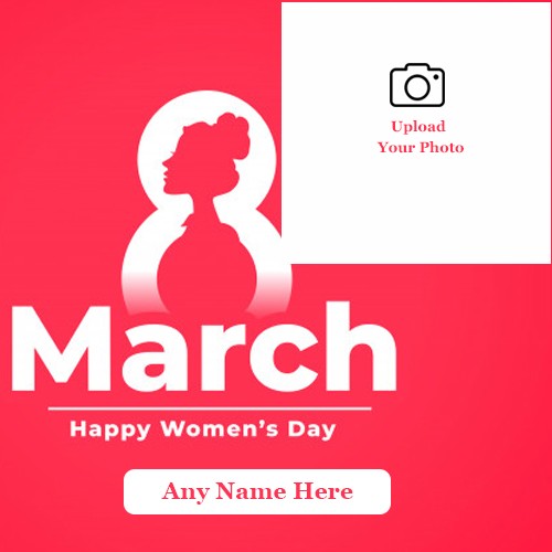 Women's Day Photo For Whatsapp With Name