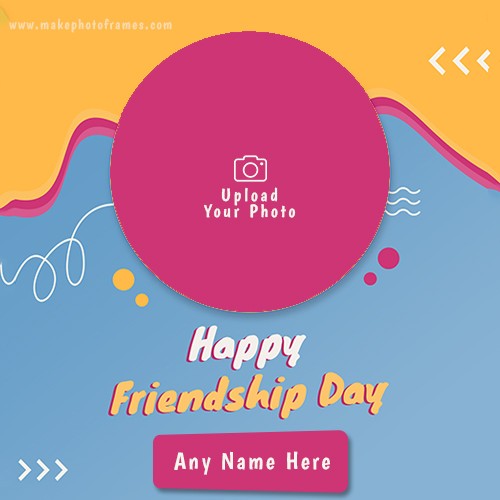 Photo Frame For Friendship Day 2024 With Name