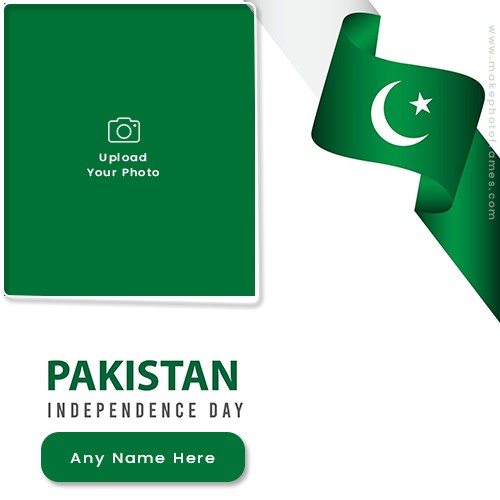 Pakistan Independence Day Photo Card With Name Editing Online