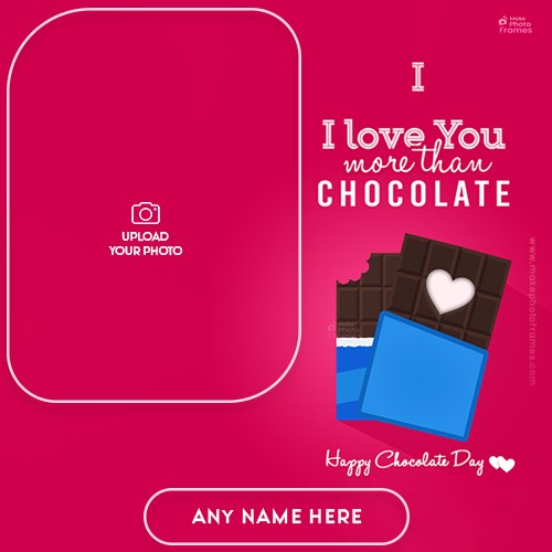 Happy Chocolate Day 2024 Download Photo Frame With Name