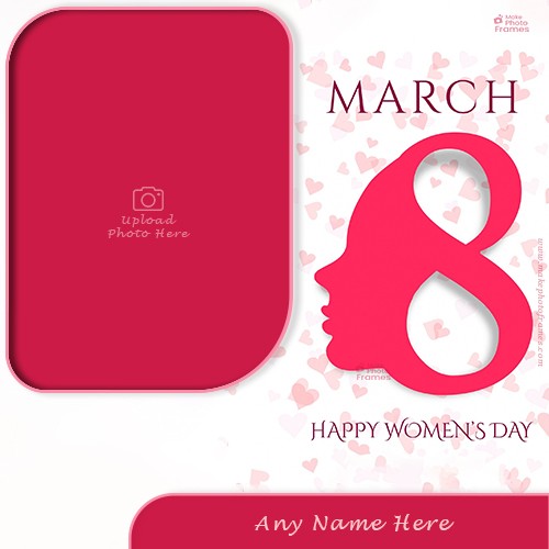 Happy Womens Day 2024 Photo Frame With Name And Photo Edit