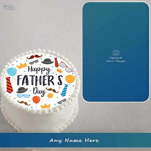 Happy Fathers Day Cake With Name And Photo