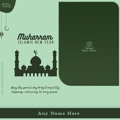 Muharram Islamic New Year 2024 Card Photo With Name Editor