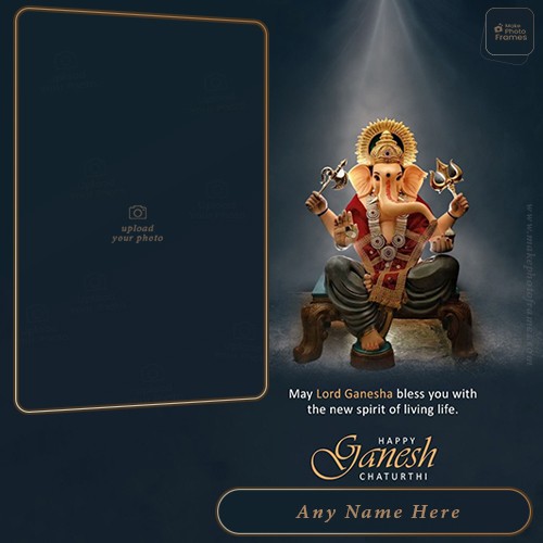 Happy Ganesh Chaturthi 2024 Greeting Cards Photo With Name Editing