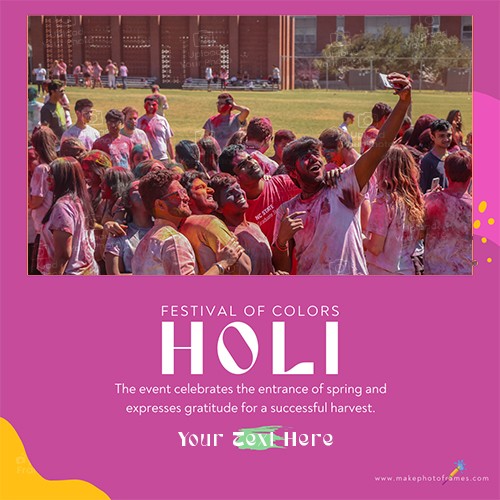 Holi Festival 2024 Wishes Color Quotes Photo Frame With Name