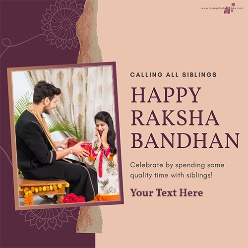 Happy Raksha Bandhan 2024 Wishes Generate Photo Frame Download