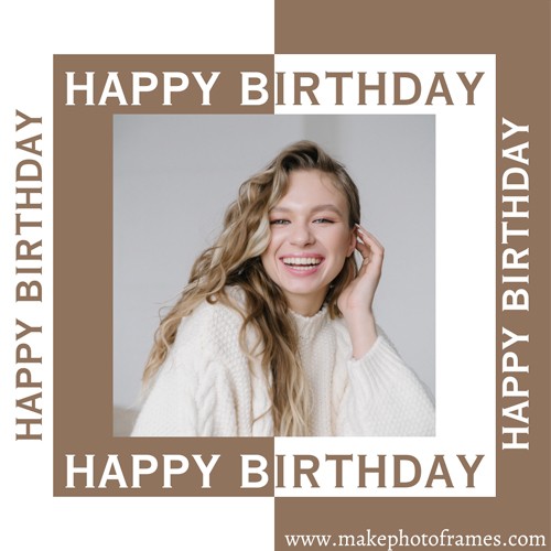 Online Birthday Photo Frame Edit Photo Maker